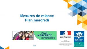 Mesures de relance Plan mercredi 2020 Sommaire u