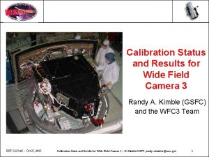 Calibration Status and Results for Wide Field Camera