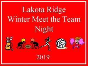 Lakota Ridge Winter Meet the Team Night 2019