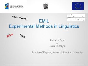 worp vs w arp EMi L Experimental Methods