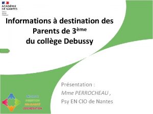 Informations destination des Parents de 3me du collge