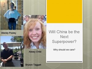 Will China be the Next Superpower Wendy Pooley