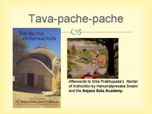 Tavapache Afterwords to Srila Prabhupadas Nectar of Instruction