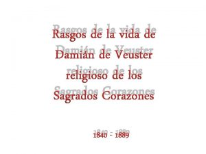 Rasgos de la vida de Damin de Veuster