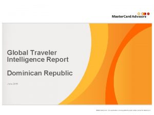 Global Traveler Intelligence Report Dominican Republic June 2016