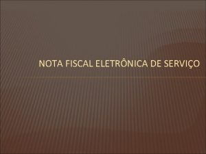 NOTA FISCAL ELETRNICA DE SERVIO PRIMEIRO PASSO SOLICITAO