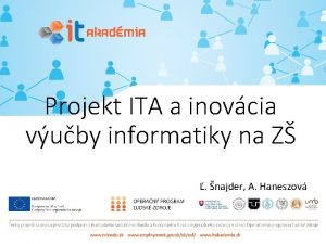 Projekt ITA a inovcia vuby informatiky na Z