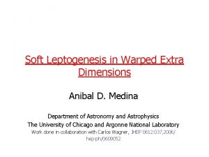 Soft Leptogenesis in Warped Extra Dimensions Anibal D