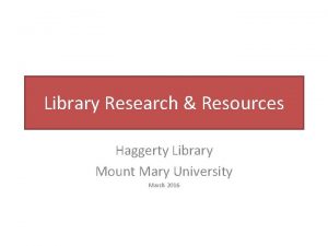 Haggerty library mount mary