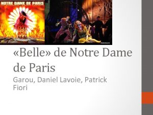 Belle de Notre Dame de Paris Garou Daniel