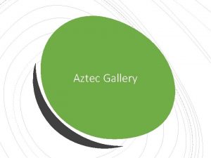 Aztec Gallery THE AZTECS The Aztec civilization centered