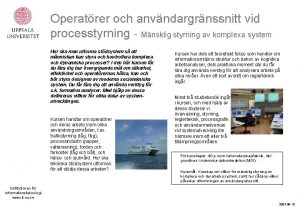 Operatrer och anvndargrnssnitt vid processtyrning Mnsklig styrning av