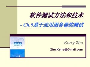 Zhu Kerrygmail com Web n n n CookieSession