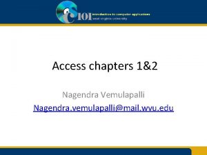 Access chapters 12 Nagendra Vemulapalli Nagendra vemulapallimail wvu