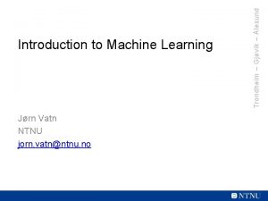 Jrn Vatn NTNU jorn vatnntnu no Trondheim Gjvik Jrn Vatn NTNU jorn vatnntnu no Trondheim Gjvik