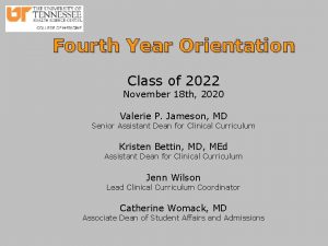Fourth Year Orientation Class of 2022 November 18