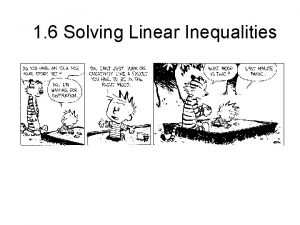 1 6 Solving Linear Inequalities Linear Inequality A