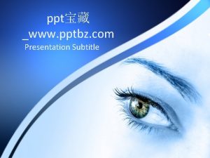 ppt www pptbz com Presentation Subtitle pptwww pptbz