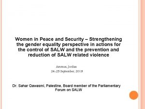 Women in Peace and Security Strengthening the gender