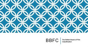 BBFC The British Board of Film Classification ROLE