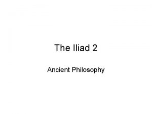 The Iliad 2 Ancient Philosophy Achilles His mother