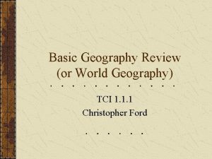 Basic Geography Review or World Geography TCI 1
