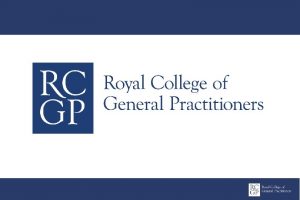 MRCGP The Clinical Skills Assessment January 2013 Purpose