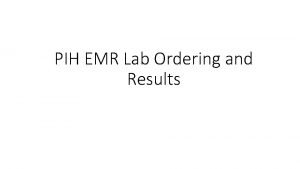 PIH EMR Lab Ordering and Results Order Test