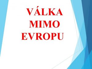 VLKA MIMO EVROPU BOJE V AFRICE Itlie zahjila