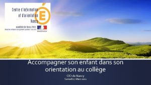 Accompagner son enfant dans son orientation au collge