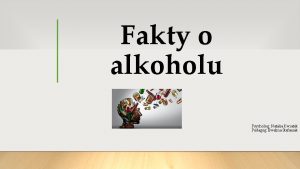 Fakty o alkoholu Psycholog Natalia Kwiatek Pedagog Ewelina