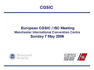 CGSIC European CGSIC ISC Meeting Manchester International Convention