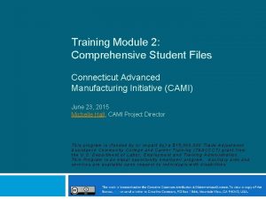 Training Module 2 Comprehensive Student Files Connecticut Advanced