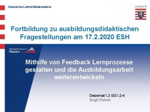 Hessische Lehrkrfteakademie Fortbildung zu ausbildungsdidaktischen Fragestellungen am 17