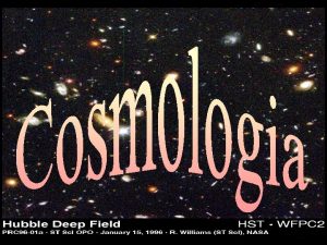 Contedo Abordagens da Cosmolgia Sistemas do Mundo Cosmologia
