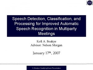 Speech Detection Classification and Processing for Improved Automatic