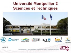 Universit Montpellier 2 Sciences et Techniques April 2013