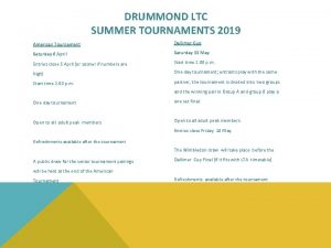 DRUMMOND LTC SUMMER TOURNAMENTS 2019 American Tournament Dallimer