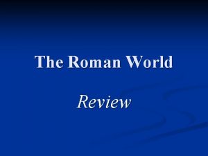 The Roman World Review Crossed the Alps to