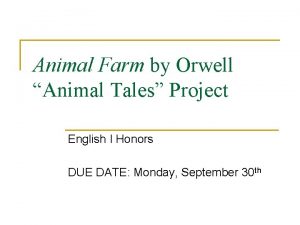 Animal Farm by Orwell Animal Tales Project English