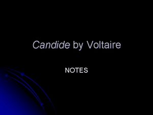 Candide by Voltaire NOTES Time Period Enlightenment 18