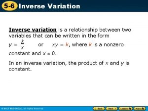 5 6 Inverse Variation Inverse variation is a
