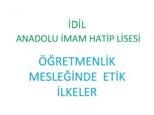 DL ANADOLU MAM HATP LSES RETMENLK MESLENDE ETK