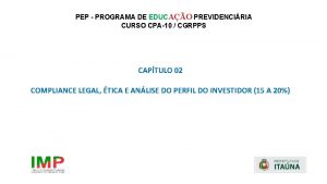 PEP PROGRAMA DE EDUCAO PREVIDENCIRIA CURSO CPA10 CGRPPS