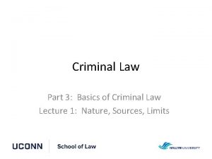 Criminal Law Part 3 Basics of Criminal Law