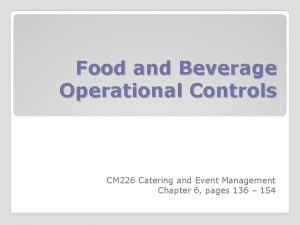 Food and Beverage Operational Controls CM 226 Catering