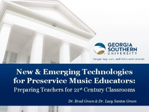 New Emerging Technologies for Preservice Music Educators Preparing