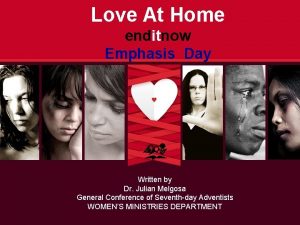 Love At Home enditnow Emphasis Day Written by