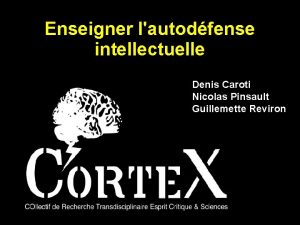 Enseigner lautodfense intellectuelle Denis Caroti Nicolas Pinsault Guillemette