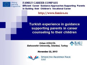 FAMILY CAREER COMPASS Efficient Career Guidance Approaches Supporting
